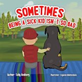 Sometimes Being a Sick Kid Isn't So Bad (eBook, ePUB)