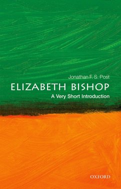 Elizabeth Bishop: A Very Short Introduction (eBook, ePUB) - Post, Jonathan F. S.