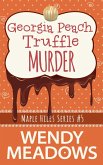 Georgia Peach Truffle Murder (Maple Hills Cozy Mystery, #5) (eBook, ePUB)