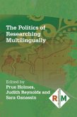 The Politics of Researching Multilingually (eBook, ePUB)