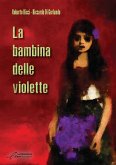 La bambina delle violette (eBook, ePUB)