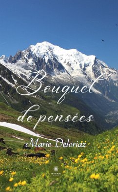 Bouquet de pensées - Tome 1 (eBook, ePUB) - Deloriaz, Marie