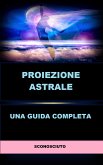 Proiezione astrale (Tradotto) (eBook, ePUB)