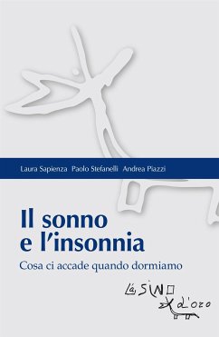 Il sonno e l'insonnia (eBook, ePUB) - Piazzi, Andrea; Sapienza, Laura; Stefanelli, Paolo