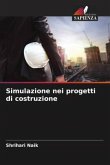 Simulazione nei progetti di costruzione