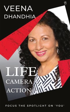 Life-Camera-Action (Focus The Spotlight On You) - Dhandhia, Veena