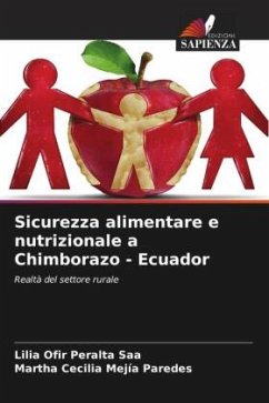 Sicurezza alimentare e nutrizionale a Chimborazo - Ecuador - Peralta Saa, Lilia Ofir;Mejía Paredes, Martha Cecilia