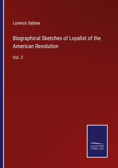 Biographical Sketches of Loyalist of the American Revolution - Sabine, Lorenzo