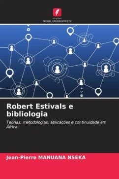 Robert Estivals e bibliologia - MANUANA NSEKA, Jean-Pierre