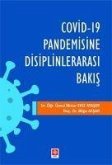 Covid-19 Pandemisine Disiplinlerarasi Bakis