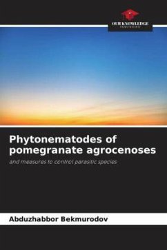 Phytonematodes of pomegranate agrocenoses - Bekmurodov, Abduzhabbor