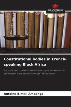 Constitutional bodies in French-speaking Black Africa - Bimeli Ambanga, Antoine