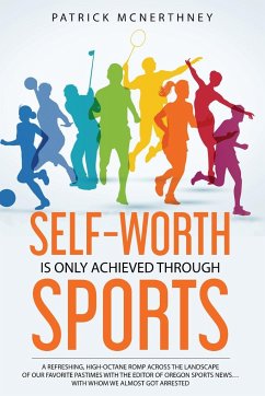 SELF-WORTH IS ONLY ACHIEVED THROUGH SPORTS - McNerthney, Patrick