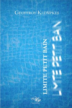 Limite petit bain (eBook, ePUB) - Klompkes, Geoffroy