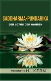 Saddharma Pundarika (Übersetzt) (eBook, ePUB)