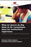 Mise en ¿uvre du Big Data et de l'analytique dans les institutions nigérianes