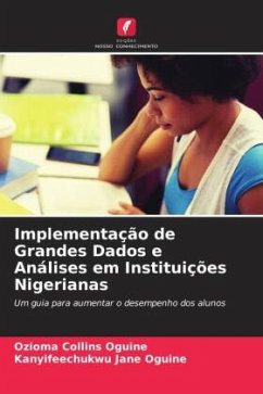 Implementação de Grandes Dados e Análises em Instituições Nigerianas - Oguine, Ozioma Collins;Oguine, Kanyifeechukwu Jane