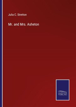 Mr. and Mrs. Asheton - Stretton, Julia C.