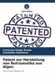 Patent zur Herstellung von Nutrazeutika aus Algen