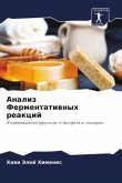 Analiz Fermentatiwnyh reakcij Analiz Fermentatiwnyh reakcij