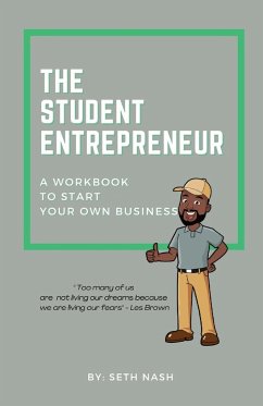 The Student Entrepreneur - Nash, Seth