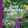 Zoes Zufluchtsort - Bild 1