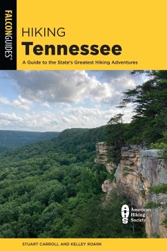 Hiking Tennessee (eBook, ePUB) - Carroll, Stuart; Roark, Kelley