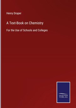 A Text-Book on Chemistry - Draper, Henry