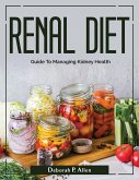 Renal Diet: Guide To Managing Kidney Health