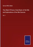 The Albert N'Yanza: Great Basin of the Nile and Explorations of the Nile Sources