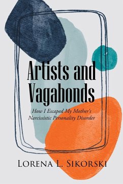 Artists and Vagabonds - Sikorski, Lorena L.