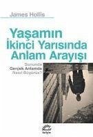 Yasamin Ikinci Yarisinda Anlam Arayisi - Hollis, James