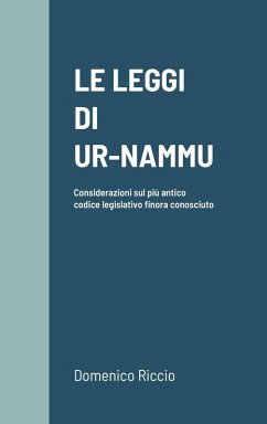 LE LEGGI DI UR-NAMMU - Riccio, Domenico