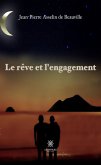 Le rêve et l'engagement (eBook, ePUB)