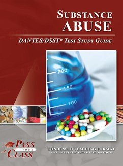 Substance Abuse DANTES / DSST Test Study Guide - Passyourclass