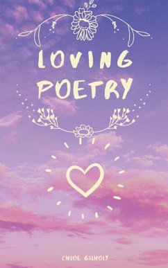Loving Poetry - Gilholy, Chloe
