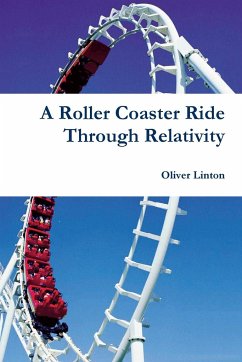 A Rollercoaster Ride Through Relativity - Linton, Oliver