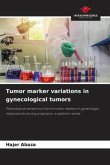 Tumor marker variations in gynecological tumors