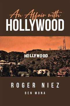 An Affair with Hollywood - Niez, Roger; Ben