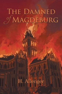 The Damned of Magdeburg - Allenger, H.