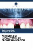 ÄSTHETIK BEI IMPLANTATEN IM FRONTZAHNBEREICH