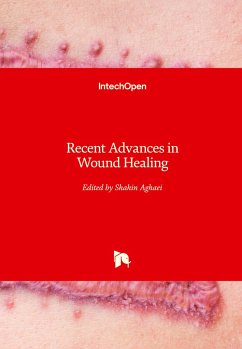 Recent Advances in Wound Healing