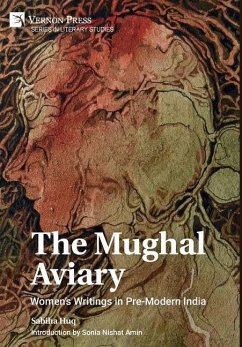 The Mughal Aviary - Huq, Sabiha