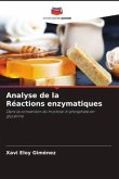 Analyse de la Réactions enzymatiques