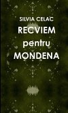 RECVIEM pentru MONDENA