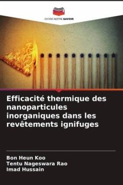 Efficacité thermique des nanoparticules inorganiques dans les revêtements ignifuges - Koo, Bon Heun;Nageswara Rao, Tentu;Hussain, Imad