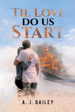 Til Love Do Us Start - Dailey, A. J.