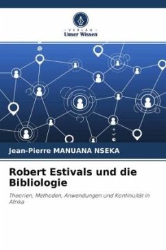 Robert Estivals und die Bibliologie - MANUANA NSEKA, Jean-Pierre