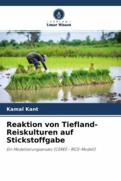 Reaktion von Tiefland-Reiskulturen auf Stickstoffgabe - Kant, Kamal