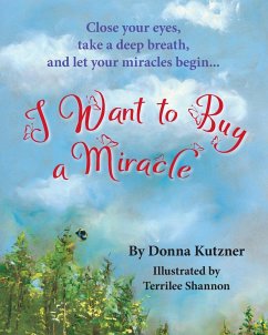 I Want to Buy A Miracle - Kutzner, Donna